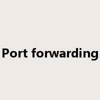 Port forwarding是什么意思