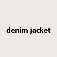 denim jacket是什么意思