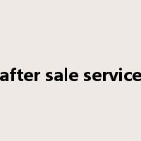 after sale service是什么意思