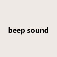 beep sound是什么意思