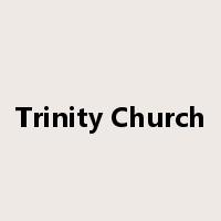Trinity Church是什么意思