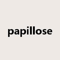 papillose是什么意思
