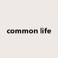 common life是什么意思