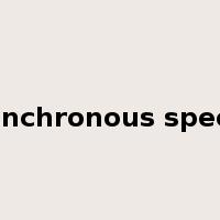 synchronous speed是什么意思