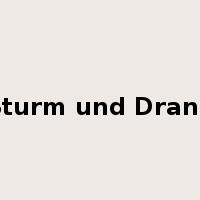 Sturm und Drang是什么意思