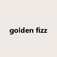 golden fizz是什么意思