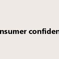 consumer confidence是什么意思