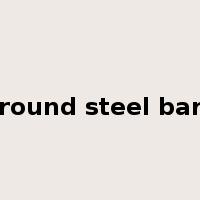 round steel bar是什么意思