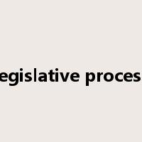 legislative process是什么意思