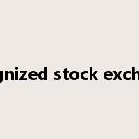 recognized stock exchange是什么意思