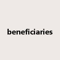 beneficiaries是什么意思