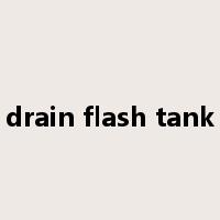 drain flash tank是什么意思
