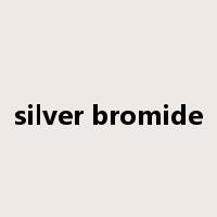 silver bromide是什么意思