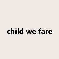 child welfare是什么意思