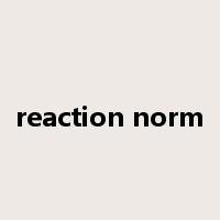 reaction norm是什么意思