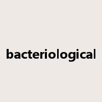 bacteriological是什么意思