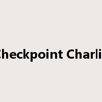 Checkpoint Charlie是什么意思