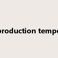 production tempo是什么意思