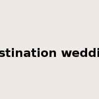destination wedding是什么意思