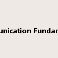 Communication Fundamentals是什么意思