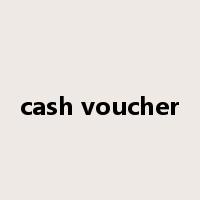 cash voucher是什么意思