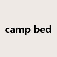 camp bed是什么意思