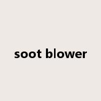 soot blower是什么意思