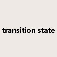transition state是什么意思