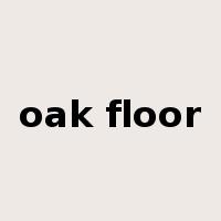 oak floor是什么意思