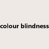 colour blindness是什么意思