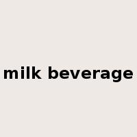 milk beverage是什么意思