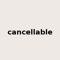cancellable是什么意思