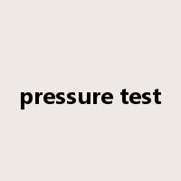 pressure test是什么意思
