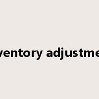 inventory adjustment是什么意思