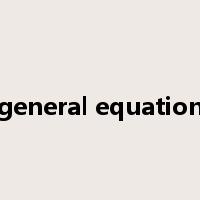 general equation是什么意思