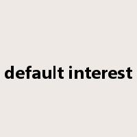 default interest是什么意思