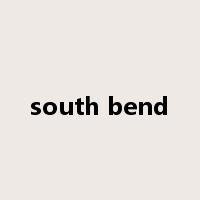 south bend是什么意思