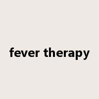 fever therapy是什么意思
