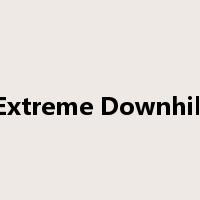 Extreme Downhill是什么意思