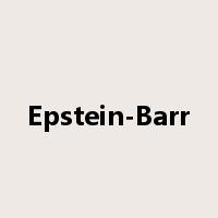 Epstein-Barr是什么意思