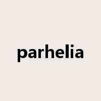 parhelia是什么意思