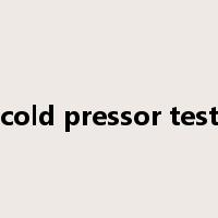 cold pressor test是什么意思