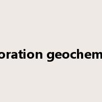 exploration geochemistry是什么意思