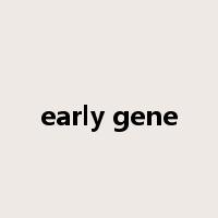 early gene是什么意思