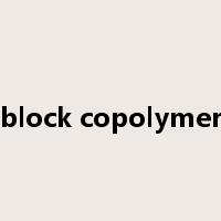 block copolymer是什么意思