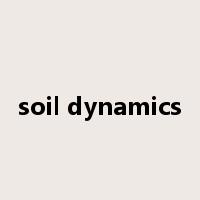 soil dynamics是什么意思