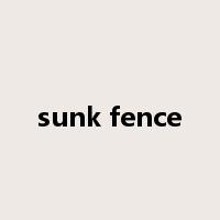 sunk fence是什么意思