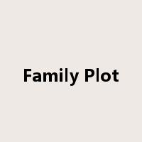 Family Plot是什么意思