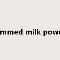 skimmed milk powder是什么意思