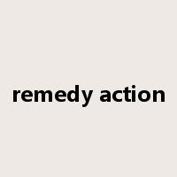 remedy action是什么意思